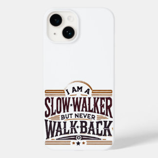 I am a slow walker but never wack iPhone Case