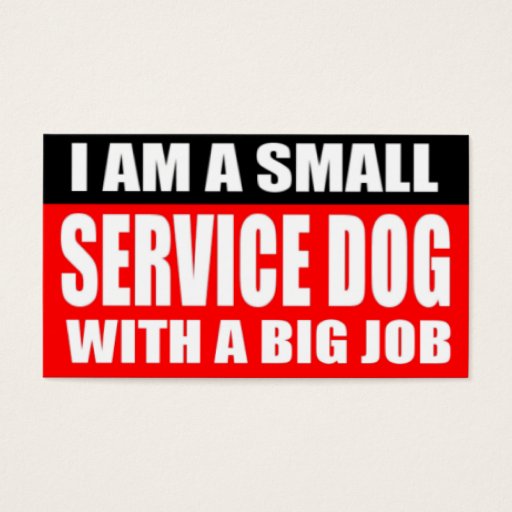 Customizable I am a small Service Dog with a Big Job Business Card Template