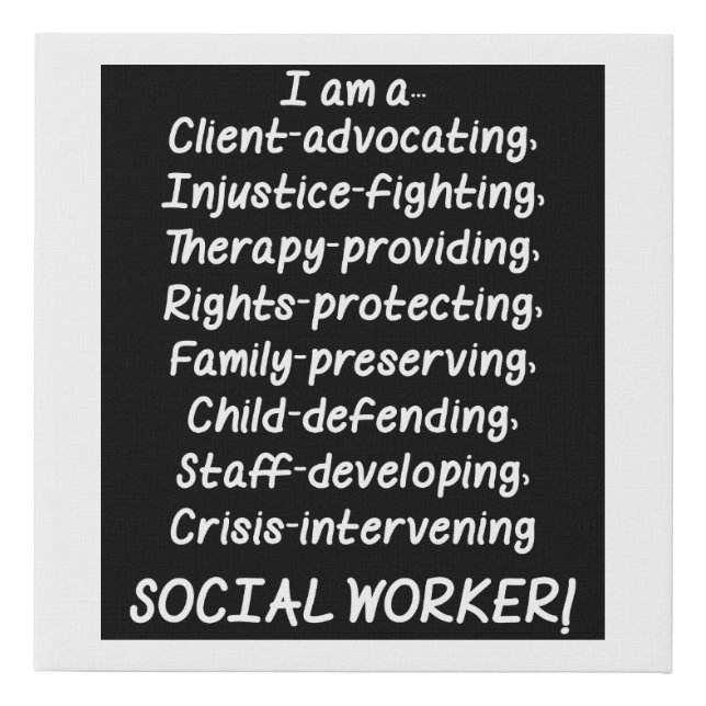 I Am A Social Worker Faux Canvas Print (Front)