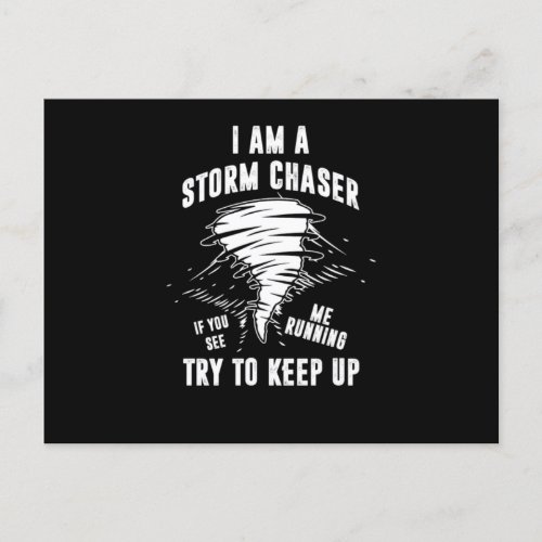 I Am A Storm Chaser Tornado Hurricane Wind Gift Postcard