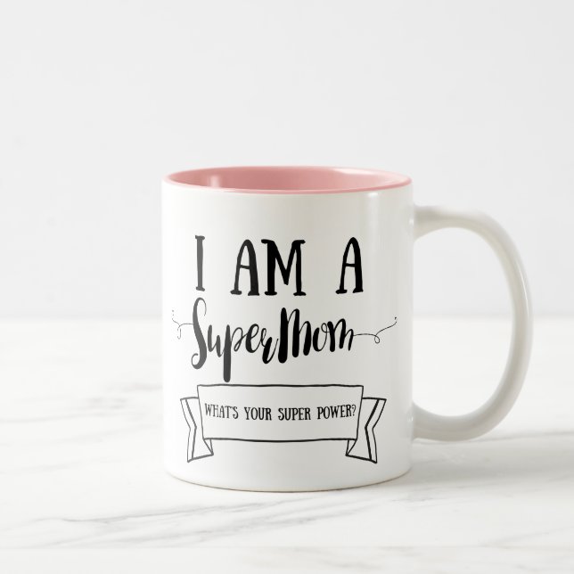 I Am A Supermom Two-Tone Coffee Mug (Right)