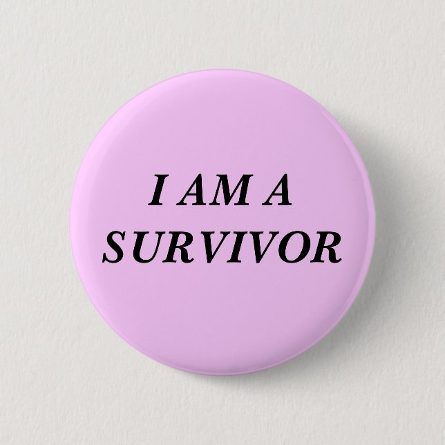 I AM A SURVIVOR BUTTON (Front)
