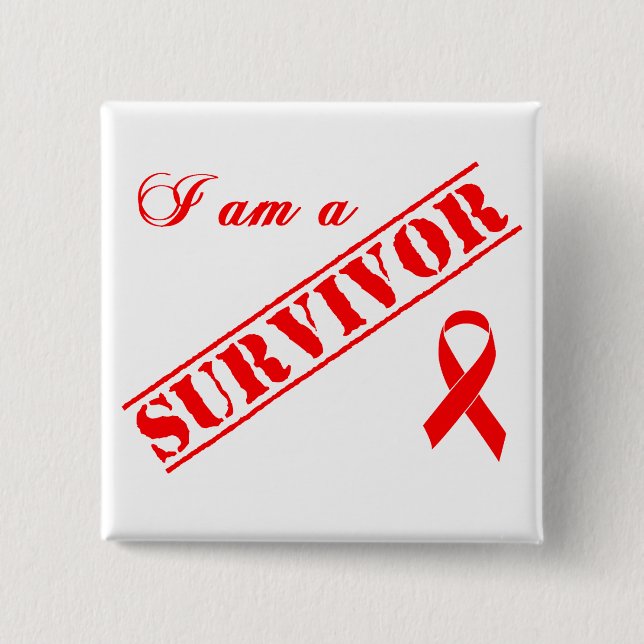 I am a Survivor - Red Ribbon Button (Front)