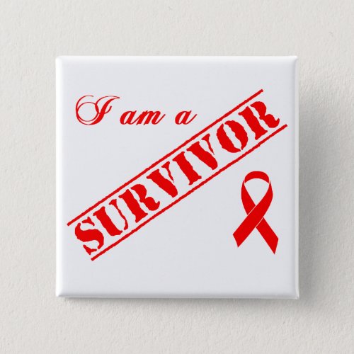 I am a Survivor _ Red Ribbon Button