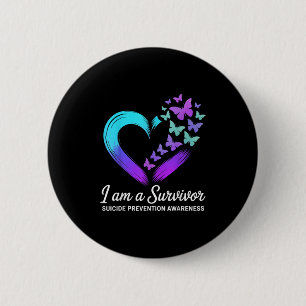 I Am A Survivor Suicide Prevention Awareness  Button