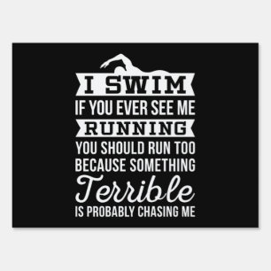 I Am A Swimmer Sign