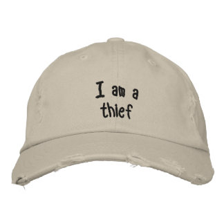 I am a thief embroidered baseball cap