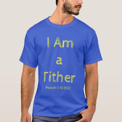 I Am A Tither Unique Christmas Blue Color Mens T_Shirt