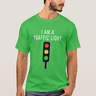 Traffic Light T-Shirts & T-Shirt Designs | Zazzle