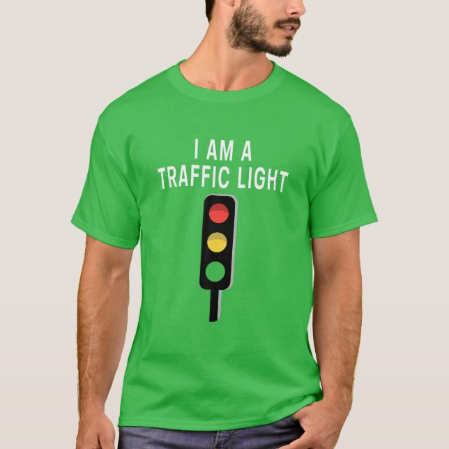 I Am A Traffic Light Funny Green Traffic Light Cos T-Shirt (Front)