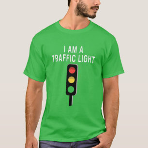 I Am A Traffic Light Funny Green Traffic Light Cos T-Shirt