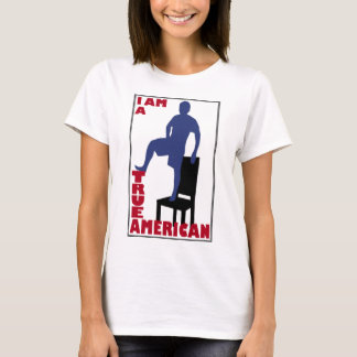 I am a True American T-Shirt