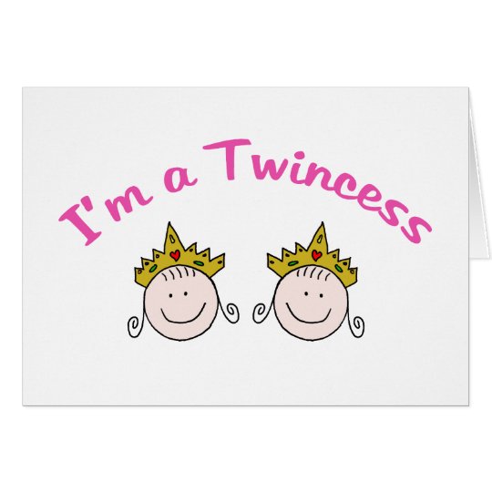 I am a Twincess Card