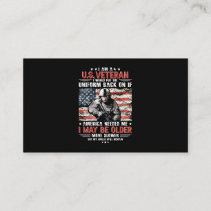 I Am A U.s Veteran I May Be Older Move Slower By M Business Card