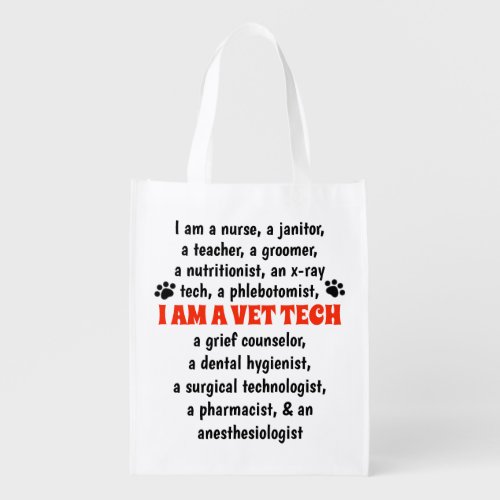 I Am A Vet Tech Grocery Bag