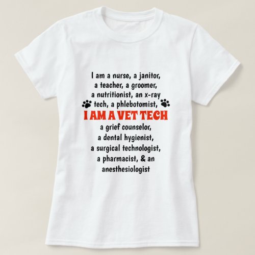 I Am A Vet Tech T_Shirt