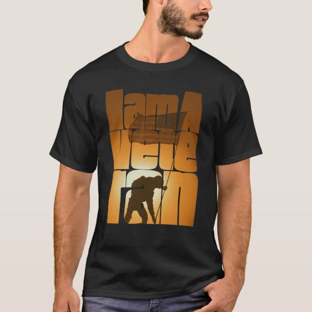 I am a Veteran American Military Soldier  3 T-Shirt (Front)