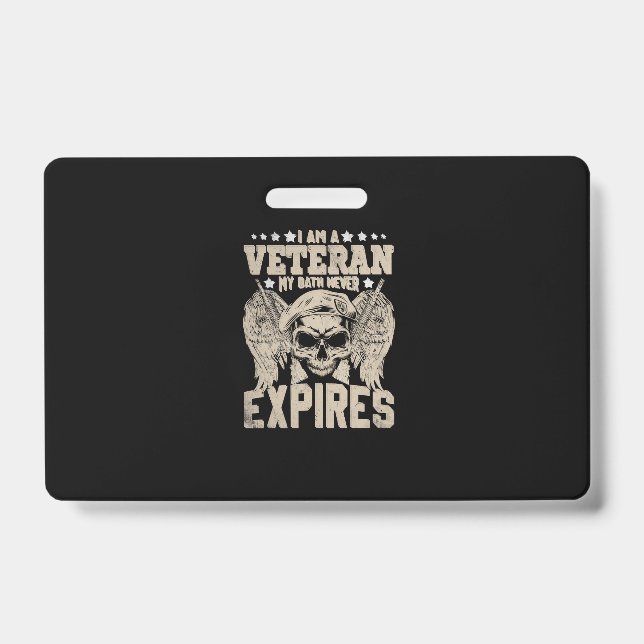 i am a veteran my oath never expires badge (Front)