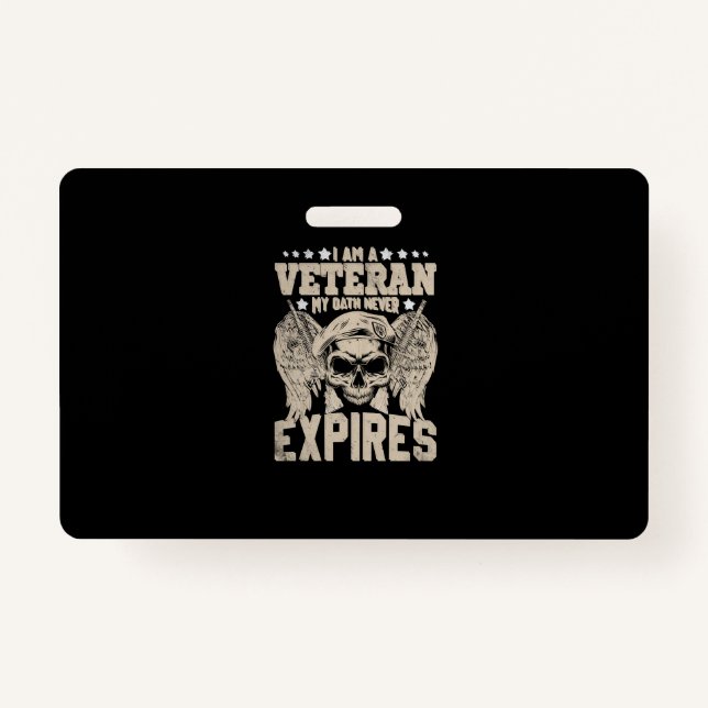 i am a veteran my oath never expires badge (Front)