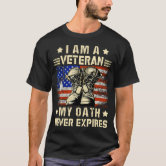I Am A Seabee VETERAN Oath Never Expires T-Shirt I Am A Seabee VETERAN Oath Never Expires T-Shirt