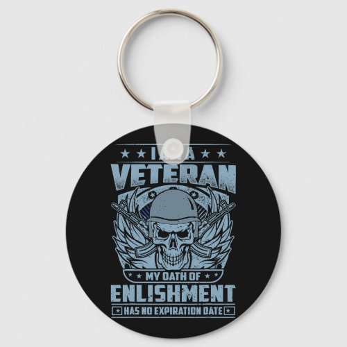 I Am A Veteran Oath Of Enlistment Has No Expiratio Keychain