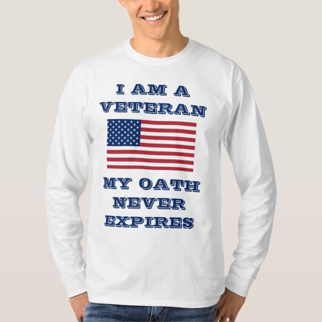 I Am A Veteran  T-Shirt (Front)