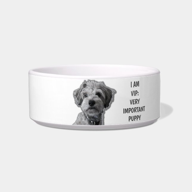 I am a VIP: Very Important Puppy, cute dog Bowl (Right)