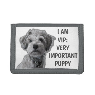 I am a VIP: Very Important Puppy, cute dog Tri-fold Wallet