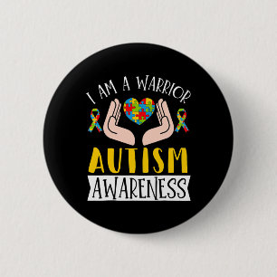 I Am A Warrior Autism Awareness Disabilities Month Button