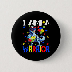 I Am A Warrior Autism Boys Family Dinosaur Autism Button