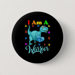 I Am A Warrior Autism Family TRex Dinosaur Autism Button
