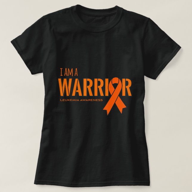 I am a Warrior Leukemia Cancer Awareness  T-Shirt (Design Front)