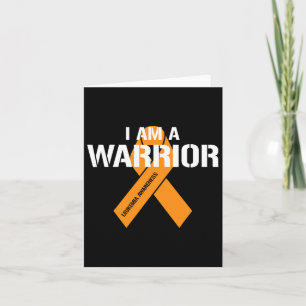 I Am A Warrior Orange Ribbon Leukemia Awareness Card