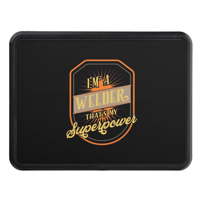 I Am A Welder Hitch Cover (Front)