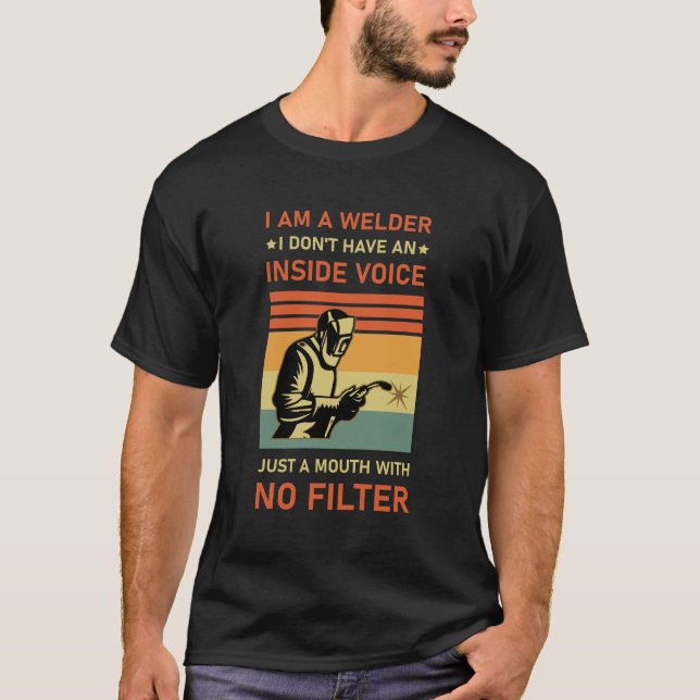 I am a welder T-Shirt (Front)