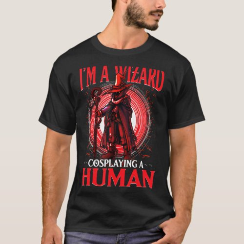 I Am A Wizard Human T_Shirt