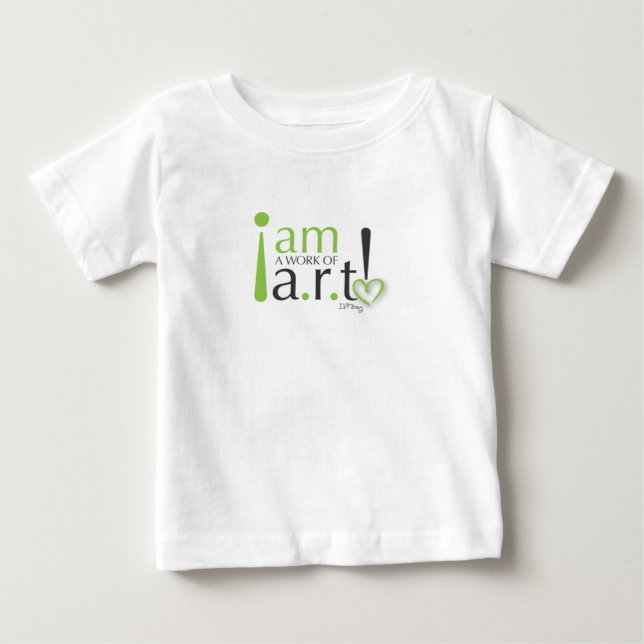 I am a wok of a.r.t! baby T-Shirt (Front)