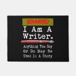 I Am A Writer Funny Author Writing Doormat at Zazzle
