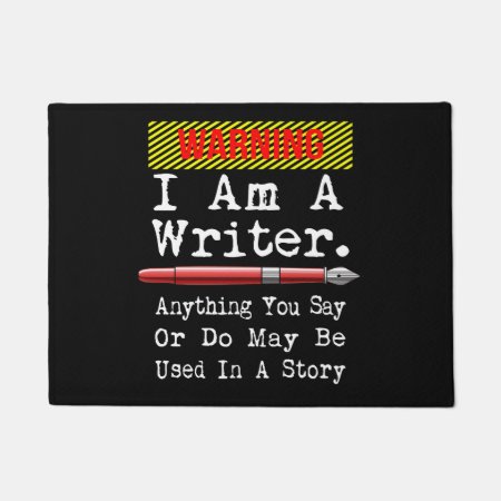 I Am A Writer Funny Author Writing Doormat