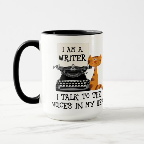 I Am A Writer I Talk to the Voices in My Head Mug