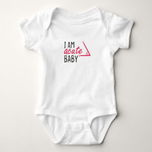 I am Acute Baby Pink, Math Baby,New Mom Gift pink Bodysuit