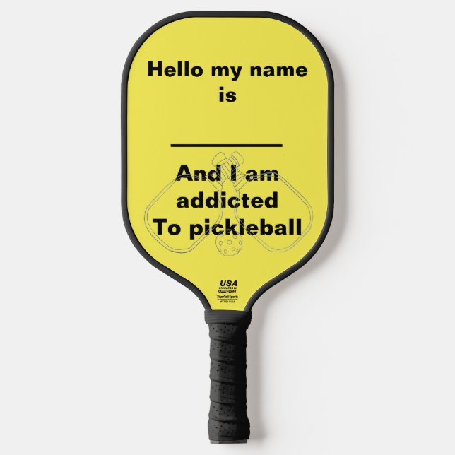 I am addicted to pickleball pickleball paddle (Front)