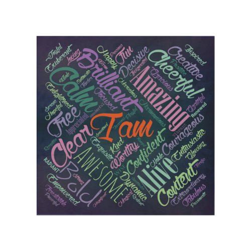 I am Affirmations Word Cloud Art