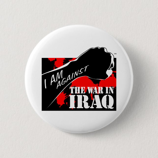 I am Against the War in Iraq Button (Front)