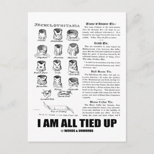 I Am All Tied Up Tie Knowledge Humor Postcard