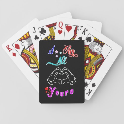 I Am All Yours Romantic Valentines Couple Playing Cards