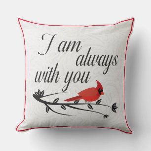 I Am Always With You - Red Cardinal Memorial v Throw Pillow