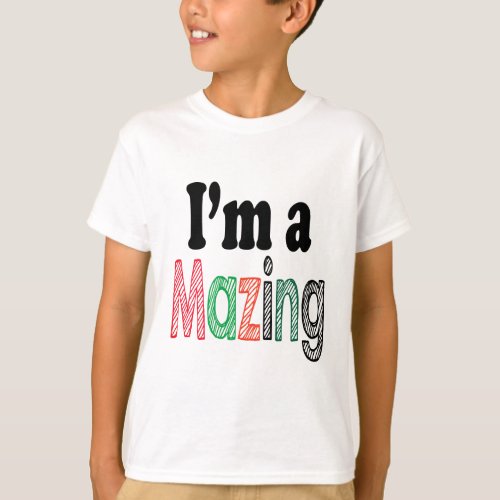 I Am amazing T_Shirt