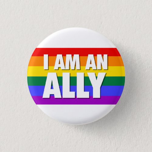 I Am An Ally Pin