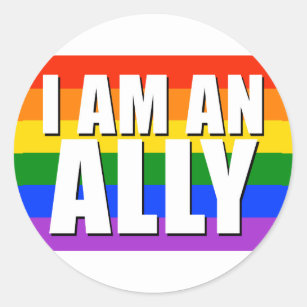 I Am An Ally Round Sticker